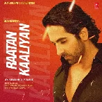 Raatan Kaaliyan   Ayushmann Khurrana