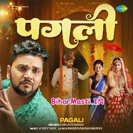 Pagali (Gunjan Singh)